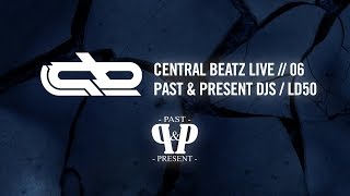 Past & Present DJs - Central Beatz Live // 06