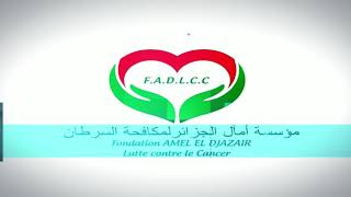 Fondation Amel el Djazair lutte Contre le Cancer