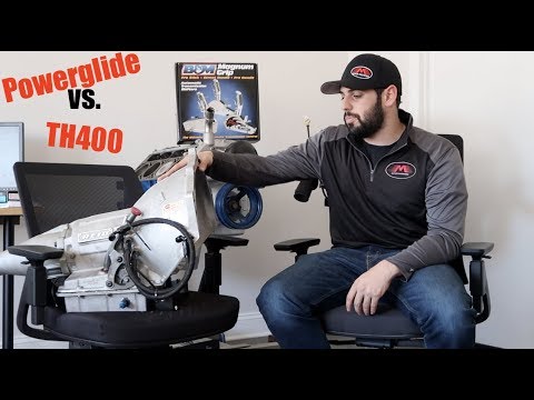 Th400 vs. Powerglide!!! Which is better??