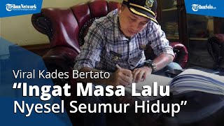 Viral Kisah Kades Bertato di Banjarnegara, Hoho Alkaf: Kalau Ingat Masa Lalu Menyesal Seumur Hidup