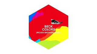 Beck - Colors (Picard Brothers Remix/Audio)