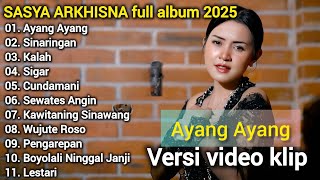 Download lagu AYANG AYANG🎵🎵SASYA ARKHISNA FULL ALBUM TERBARU 2025 || TANPA IKLAN mp3 Download lagu AYANG AYANG🎵🎵SASYA ARKHISNA FULL ALBUM TERBARU 2025 || TANPA IKLAN mp3