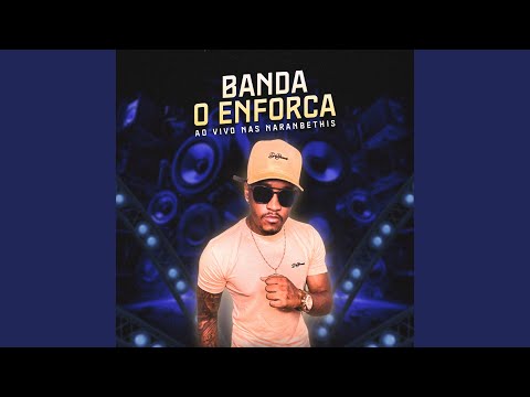 Enforca Ela (Ao Vivo)
