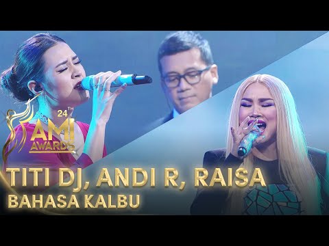 TITI DJ, ANDI RIANTO, RAISA - BAHASA KALBU | AMI AWARDS 2021