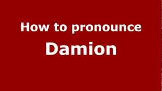 How to pronounce Damion