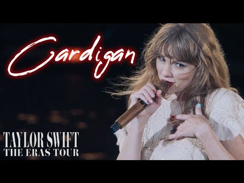 Taylor Swift - cardigan (Live from: TS | The Eras Tour Film)