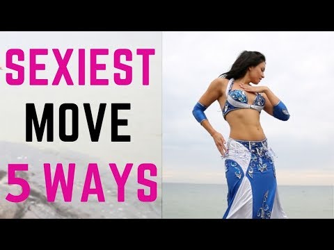 Top 5 Ways to do the Sexiest Belly Dance Move || Advanced Belly Dance Technique