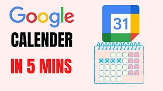 How To Use Google Calendar in 2022 (Easy Tutorial)