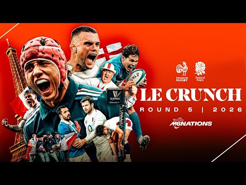 Le Crunch! | The Final Match of the 2026 Guinness Men's Six Nations! | 4K