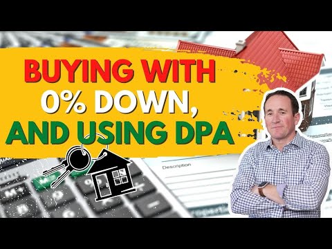 You CAN BUY with $0 down payment! Using DPA | FTHB Campaign | Nathan Nelson Real Estate