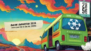 Download lagu Project Pop - Bukan Superstar 2024 mp3 Download lagu Project Pop - Bukan Superstar 2024 mp3