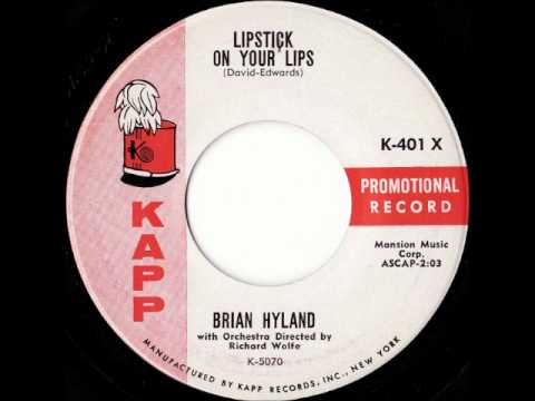 Brian Hyland - Lipstick On Yours Lips