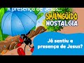 Já Sentiu A Presença De Jesus Turma Do Smilingüido Clássico Anos 90