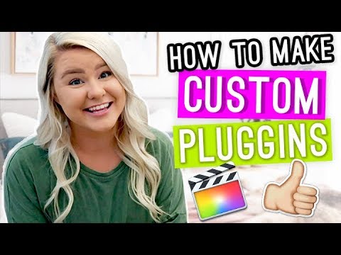 How To Make Custom Plugins for Final Cut Pro