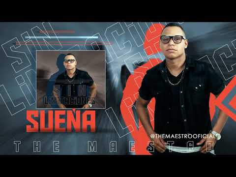 Sueña - The Maestro - Sin Limitaciones