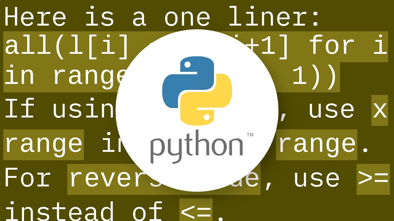 Pythonic way to check if a list is sorted or not