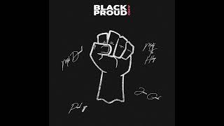 Black & Proud Music Video