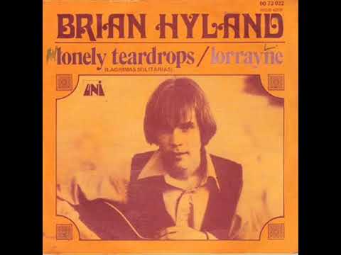 Lonely teardrops / Brian Hyland.