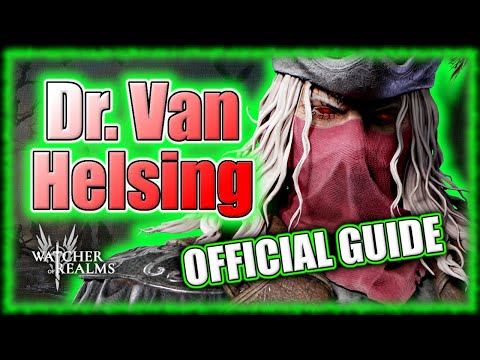 Dr. Van Helsing - WoR's Greatest AoE Marksman?? How to Build / Showcase - Watcher of Realms