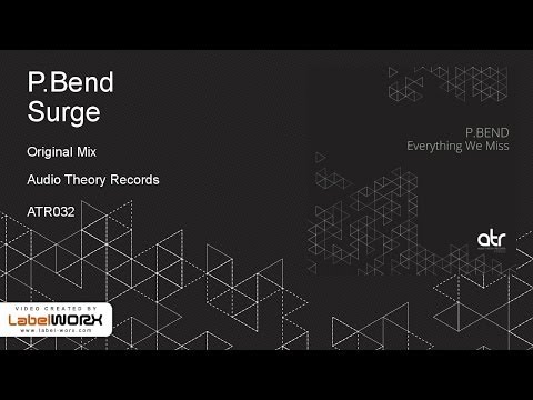 P.Bend - Surge (Original Mix)