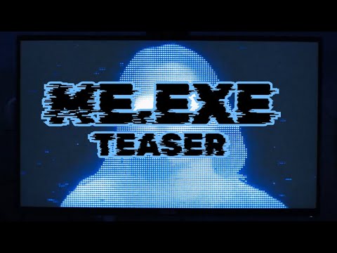 Me.exe Teaser Trailer