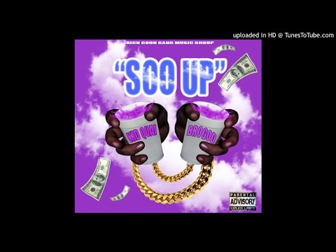 Kid Quai - "Soo Up" Feat. BROGOD (OFFICIAL AUDIO)