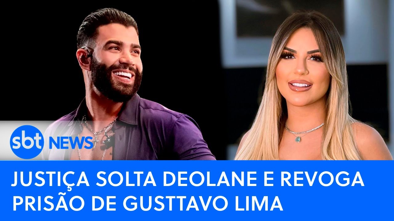 Justiça solta Deolane e revoga prisão de Gusttavo Lima