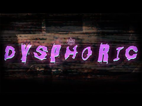 Dysphoric (Short Film)