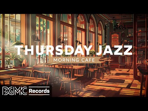THURSDAY JAZZ: June Jazz Music & Cozy Coffee Shop Ambience ☕ Relaxing Instrumental Music for Work