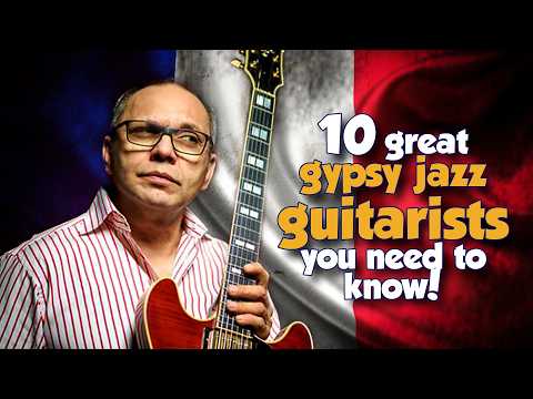 10 great gypsy jazz guitarists you need to know! | #jazzmanouche #gypsyjazz
