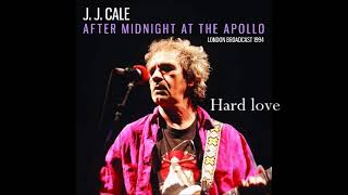 JJ CALE - Hard love Live at The Apollo, London 1994