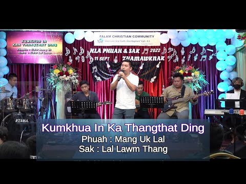 Kumkhua In Kan Thangthat Ding - Lal Lawm Thang | FCC Hla Phuah-Sak Zuamawknak 2022