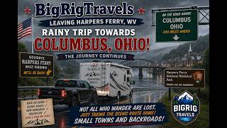 BigRigTravels LIVE - Harpers Ferry, West Virginia towards Columbus, Ohio (August 20th, 2026)