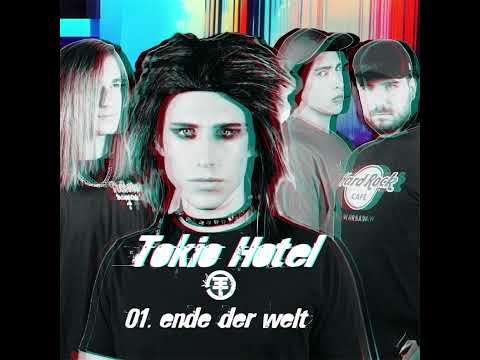 Tokio Hotel - Ende Der Welt