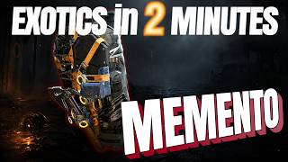 MEMENTO | Exotics in 2 Minutes | The Division 2