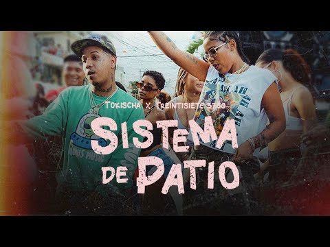 Tokischa Feat Treinticiete 3730 -  Sistema Del Patio (Video Oficial)