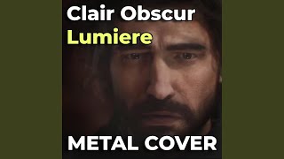 Download lagu Clair Obscur Lumiere (Metal Version) mp3 Download lagu Clair Obscur Lumiere (Metal Version) mp3