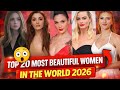 Top 20 Most Beautiful Women In The World 2026