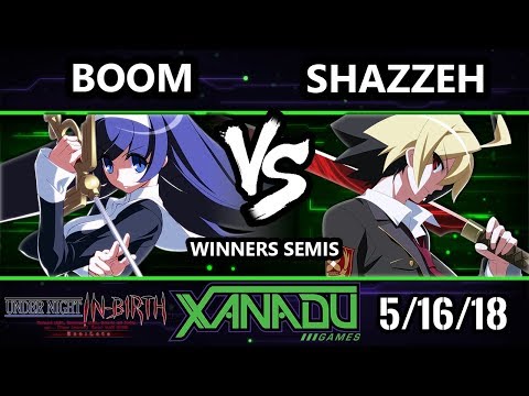 F@X 302 UNIST - Boom (Orie) Vs. Shazzeh (Hyde) - Under Night In-Birth Winners Semis