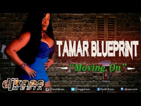 Tamar Blueprint - Moving On ▶Andrew Hewitt Productions ▶Dancehall ▶Reggae 2016