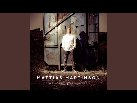 Hela Universum Tillber Dig - Mattias Martinson