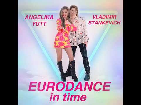 angelika yutt & stankevich - we love eurodance