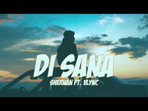 SHERNAN - DI SANA FT. VLYNC (YIAJI BEATS)