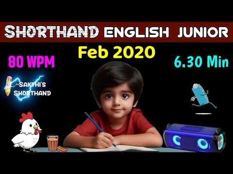 Shorthand English Junior Feb 2020 ✍️ 80 WPM 🏇 6.30 min