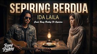 Download lagu DUET KLASIK BIKIN NYESEK! 🥀 Sepiring Berdua - Ida Laila | Cover Bang Brokey ft Syariva mp3 Download lagu DUET KLASIK BIKIN NYESEK! 🥀 Sepiring Berdua - Ida Laila | Cover Bang Brokey ft Syariva mp3