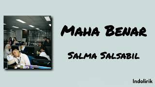 Download lagu Salma Salsabil - Maha Benar | Lirik Lagu mp3