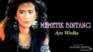 Download lagu MEMETIK BINTANG~Ayu Wedha//Original Music//Teks Lirik mp3