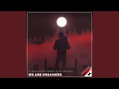We Are Dreamers