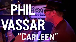 Phil Vassar performs “Carleen”