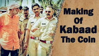 Making of Kabaad The Coin | Behind The Scenes | Kamlesh Dabi | Manish Dabi | Varadraj Swami video